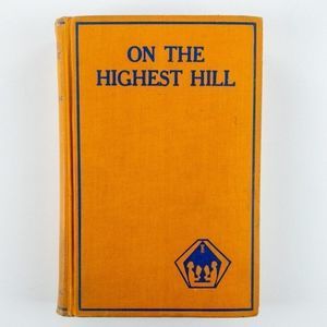 2/$50 - 1929 On The Highest Hill by H. M. Stephenson World War Fiction